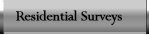 Residential Surveys
